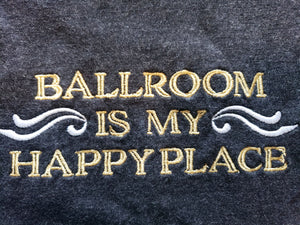 Ballroom is my Happy Place