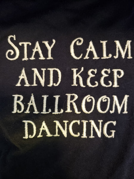 Stay Calm and Keep Ballroom Dancing