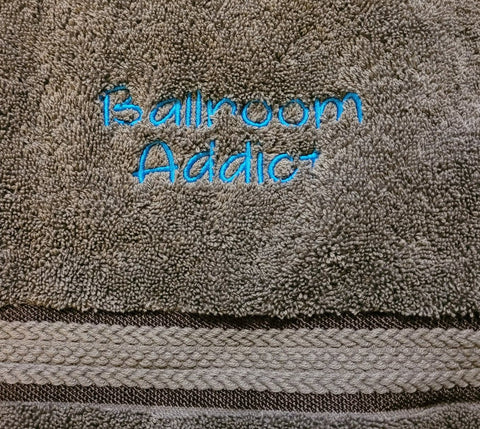 Ballroom Addict Towel