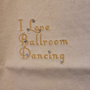I love Ballroom Dancing Tote